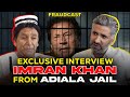 Imran khan exclusive interview from adiala jail  mustafa ch and khalid butt  fraudcast  full ep