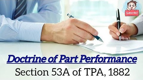 Doctrine of Part Performance || Section 53A of Transfer of Property Act, 1882