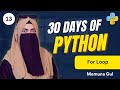 Master For Loop, Break, Continue &amp; Pass in One Video