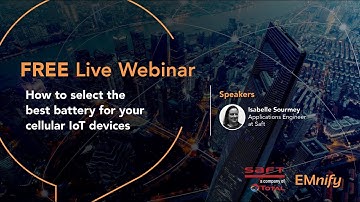 Webinar: How to select the best battery for your cellular IoT devices