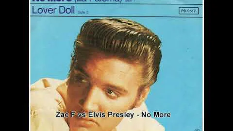 Zac F vs Elvis Presley - No More  [RetroManiac Mix]