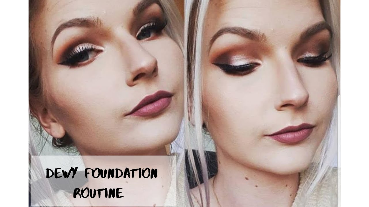 DEWY FOUNDATION ROUTINE PALE SKIN YouTube