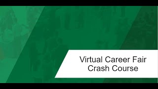 Virtual Career Fair Crash Course for Students/Alumni