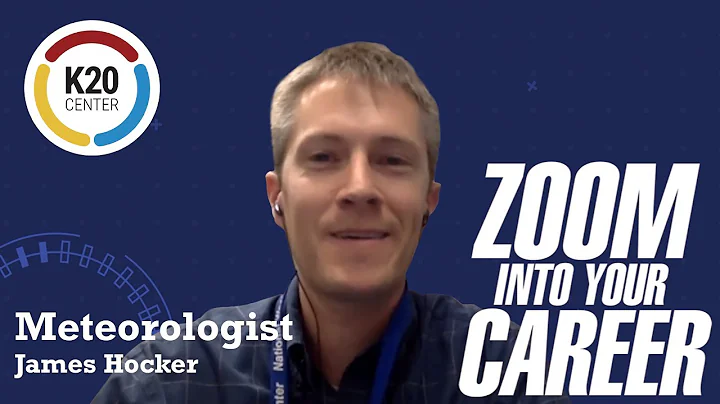 Meteorologist - James Hocker - Zoom Into Your Career