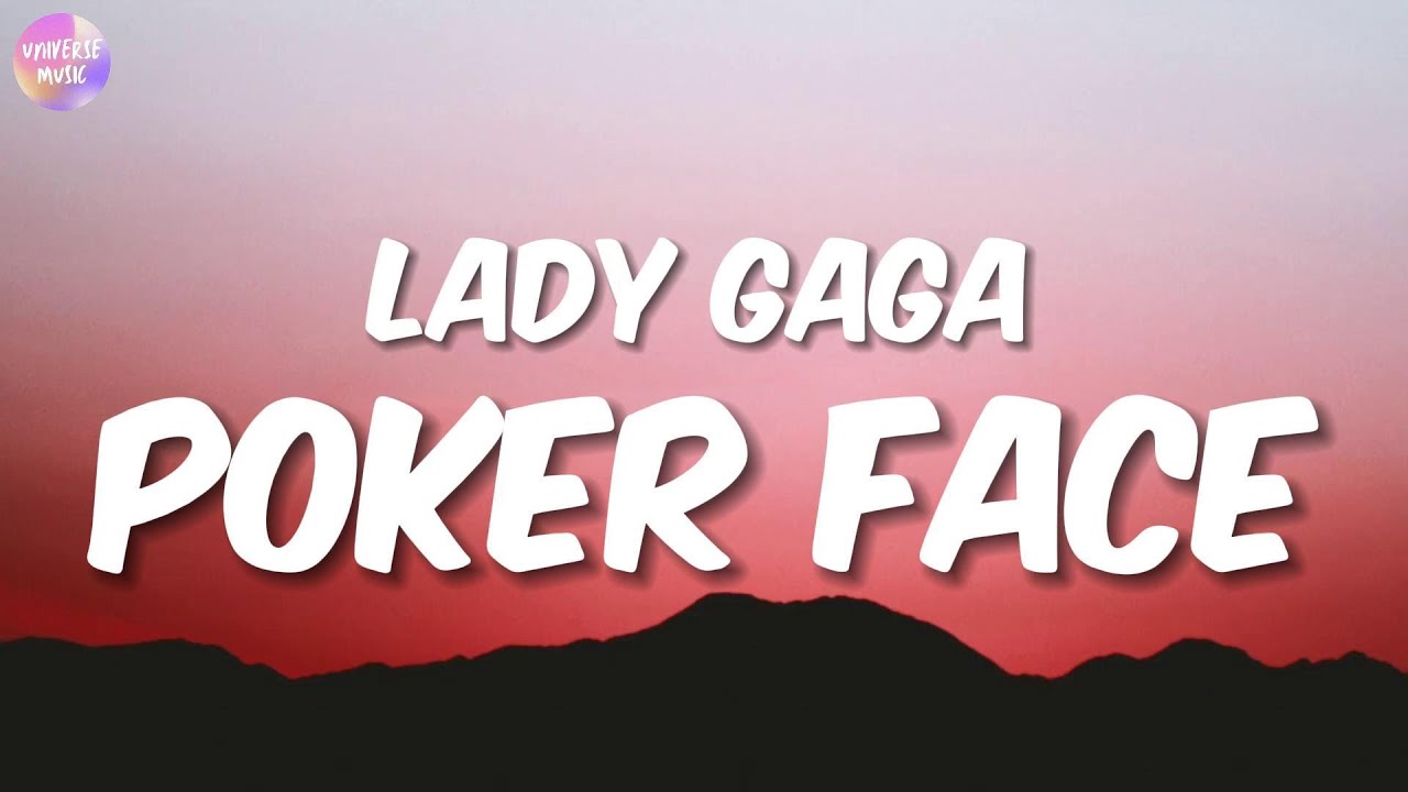 Lady Gaga - Poker Face (Lyrics) - YouTube