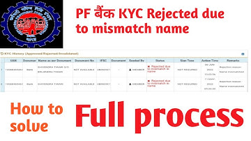 Pf bank kyc rejected. Mismatch in name #epfo