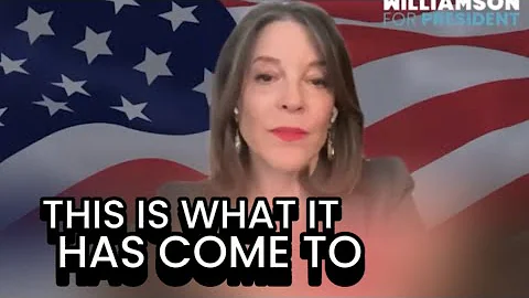 THIS IS WHAT IT HAS COME TO | 2024 Democratic Presidential Candidate Marianne Williamson