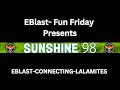Eblastfun fridaysunshine 98