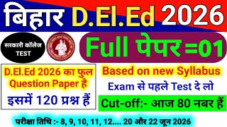 Bihar D.El.Ed Entrance Exam 120 Q Practice Set 2026 | Bihar Deled Full Practice Set-1 | deled paper1