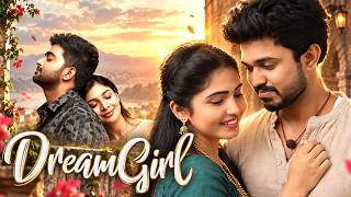 Download Lagu सपनो की रानी कभी हकीकत मै प्यार करेगी? - Dream Girl - Romantic Hindi Dubbed Full Movie