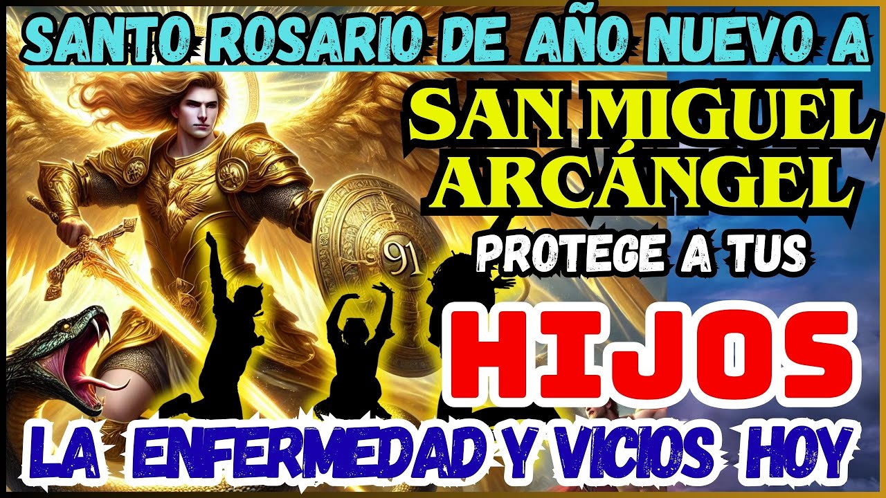 ROSARIO de HOY A SAN MIGUEL ARCÁNGEL POR LOS HIJOS  👉 OBTÉN LA PROTECCIÓN  💖 MIERCOLES 14 ENERO 2026