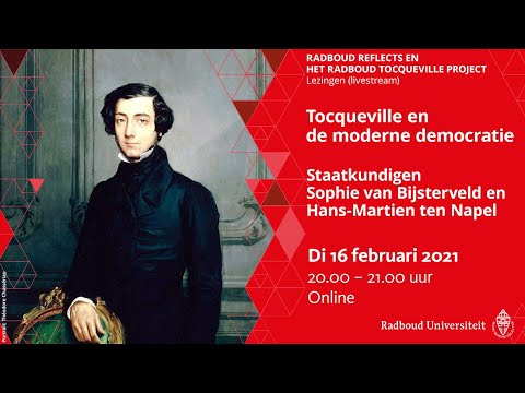 Tocqueville en de moderne democratie | Staatkundigen Sophie van Bijsterveld & Hans-Martien ten Napel