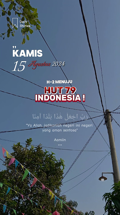 HUT INDONESIA 79 #selfreminder #stoywa #storywasadgirls
