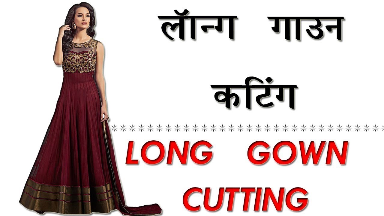 full gher designer Long gown cutting and stitching/evening gown/ long gown  - YouTube