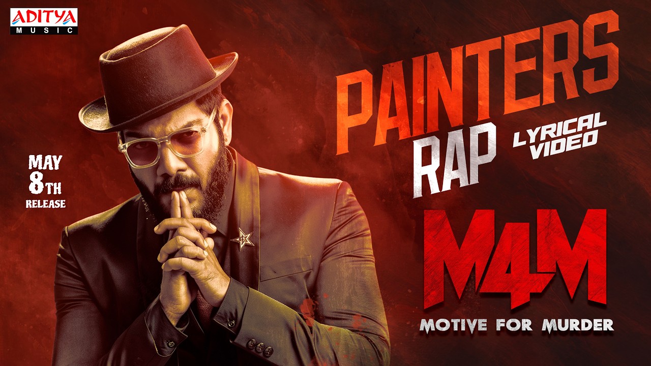 M4M - Painters Rap Lyrical Video | Noel Sean | Mohan Vadlapatla | Jo Sharma USA | Sambeet Acharya