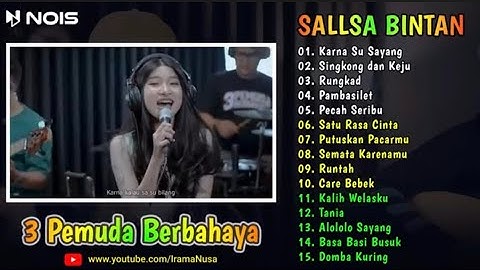 Karna Su Sayang - Singkong dan Keju 🎵 Cover Sallsa Bintan 🎵 TOP & HITS SKA Reggae 3 Pemuda Berbahaya