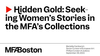 Women in Renaissance Italy: Seeking Womens Stories in the MFAs Collections