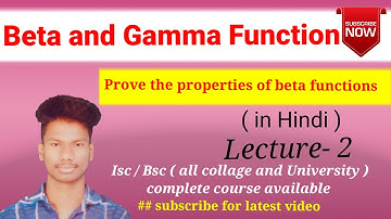 Prove the properties of beta functions ll Riemann integration and Series of functions