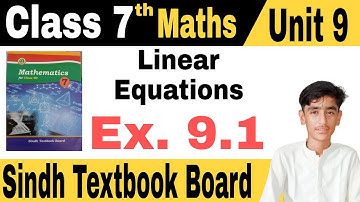 🛑 Linear equations unit 9 exercise 9.1 class 7 Maths Sindh textbook Board Jamshoro