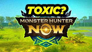 The MOST Toxic Monster Hunter Now...