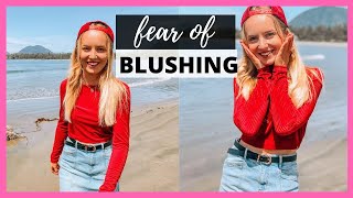 FEAR OF BLUSHING : WHY DOES IT HAPPEN?