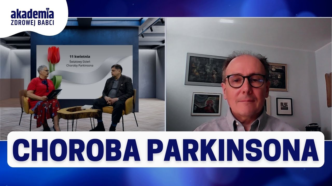 Choroba Parkinsona - Akademia Zdrowej Babci odc. 1