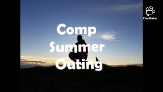 Comp 2019 Summer Outing Teaser
