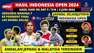 Hasil Indonesia Open 2024 Hari ini Day 3: Leo Daniel Kalah &amp; Jorji ke QF | Indonesia Open R16