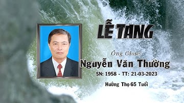 LỄ TANG ÔNG GIUSE NGUYỄN VĂN THƯỜNG {Phần 1}