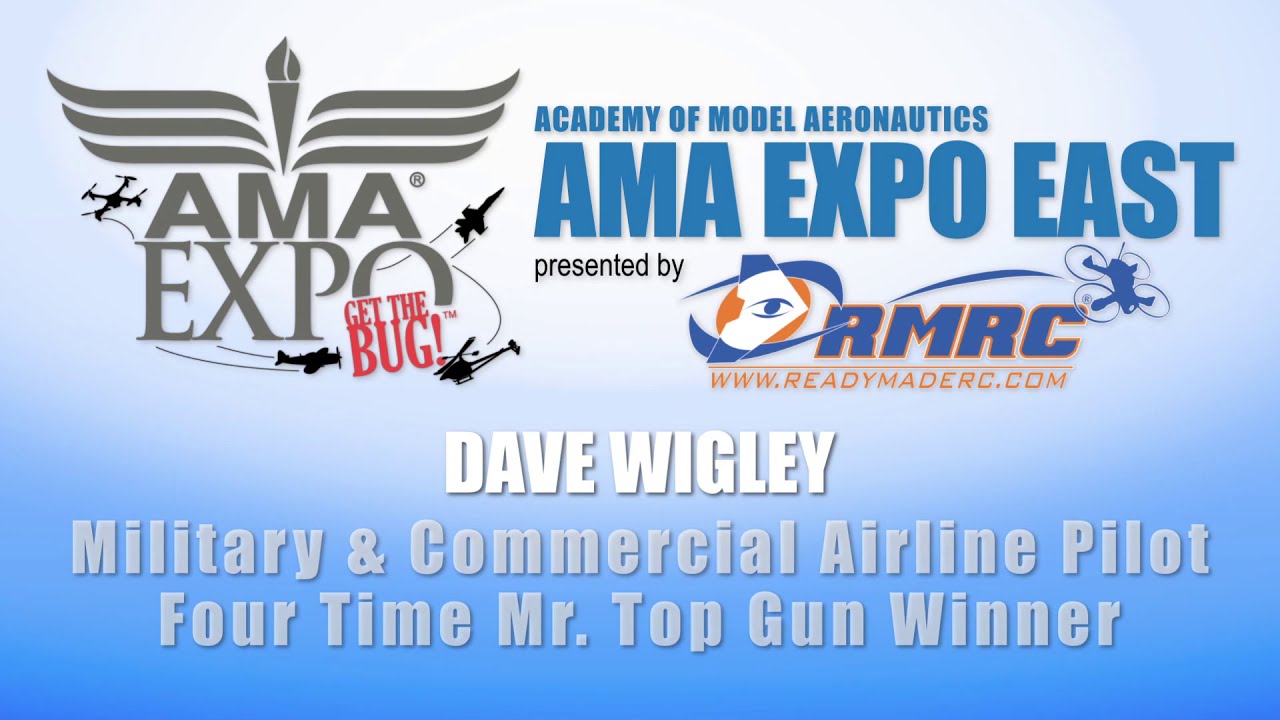 AMA Expo East: Dave Wigley Four Time Mr. Top Gun Winner, Building from Scratch