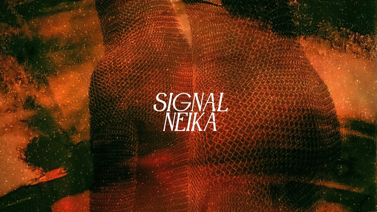 Neika - Signal
