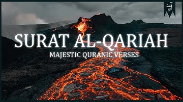Surat Al-Qariah (The Calamity) | سورة القارعة |