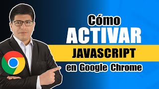 How to ENABLE JavaScript in my Google Chrome Browser