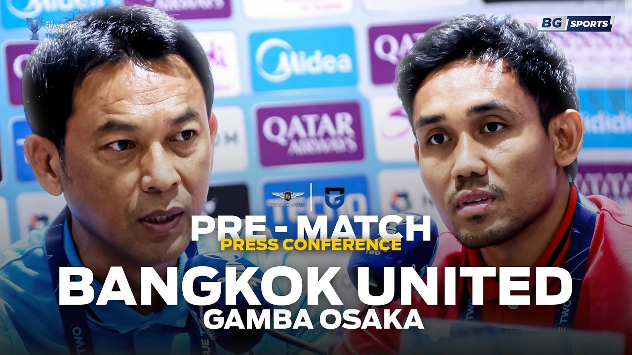 Pre-match Press Conference: Bangkok United (THA) vs Gamba Osaka (JPN) | ACL TWO 2025/26 - SF 2nd Leg