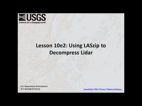 Lesson 10e2 - Using LASzip to Decompress Lidar