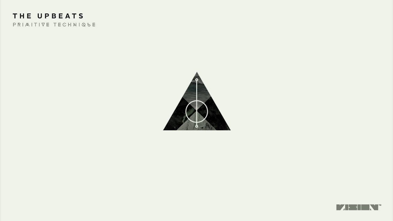 Guarda The Upbeats - Monogram - Primitive Technique LP su YouTube Guarda The Upbeats - Monogram - Primitive Technique LP su YouTube
