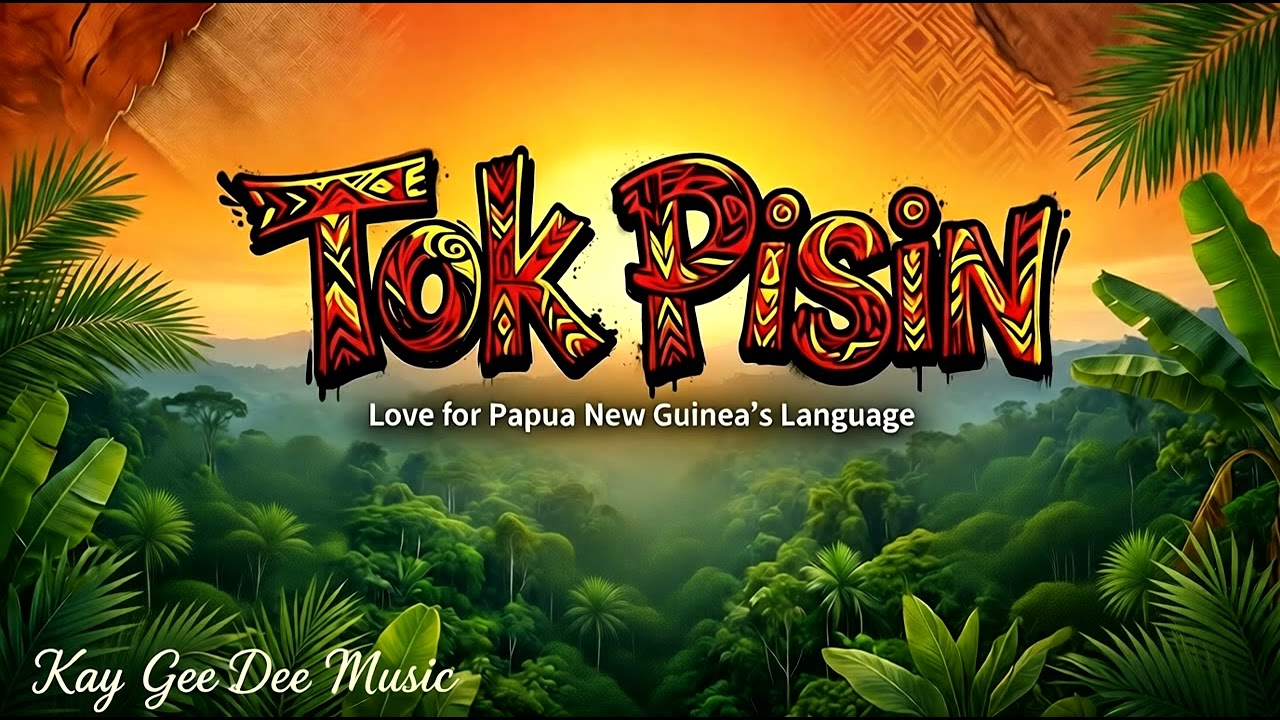 Tok Pisin [2026] PNG Latest Music 