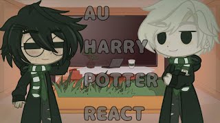 AU HARRY POTTER REACT||Drarry+Other ships||RAY||