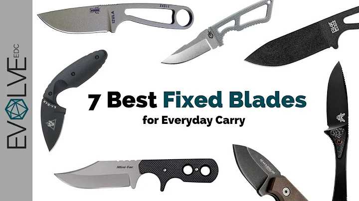 7 Best Fixed Blade EDC Knives