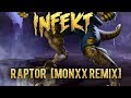 Infekt  raptor 2015 monxx remix