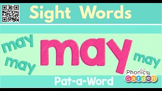 MAY | Sight Word | Sing and Chant | Pat-a-Word | Phonics Garden