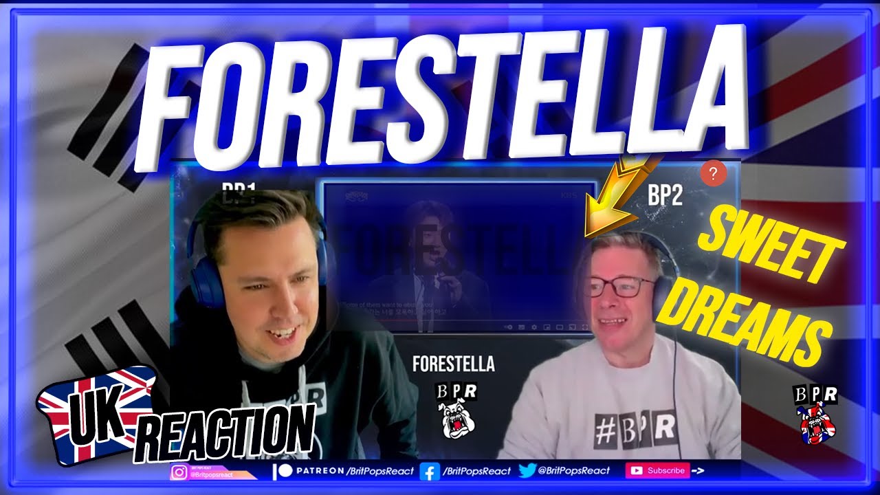 Реакция британских парней на Форестеллу — Sweet Dreams