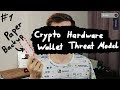 Threat Models - Hardware Wallet Research #1