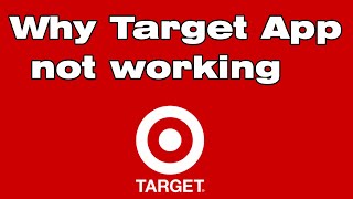 Why Target app not working and Orders not loading ?  Is Target app down? Profile