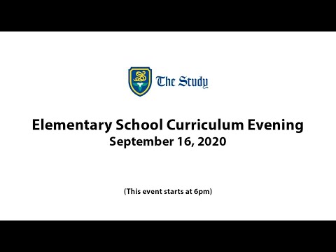 The Study Elementary School Curriculum Evening 2020