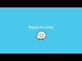 Get to Know Waze