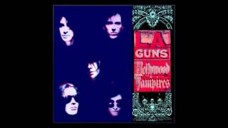 Video thumbnail of "L.A.GUNS - Kiss My Love Goodbye"