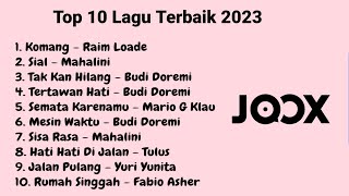 TOP 10 LAGU TERBAIK INDONESIA - KOMANG RAIM LOADE X SIAL MAHALINI X SEMATA KARENAMU X SISA RASA