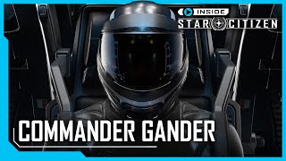 Inside Star Citizen: Commander Gander