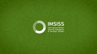 International Master in Security, Intelligence and Strategic Studies (IMSISS)